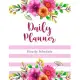 Daily Planner with Hourly Schedule: Floral Watercolor Style - To Do List Planner Notebook - Checklist Journal - Appointment Book - Minimalist Notebook