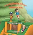 The Exciting Adventures of Eli, Cece, and Anderson the Ant: Anderson's Bounce by