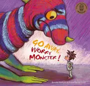 Go Away, Worry Monster!