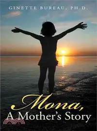 在飛比找三民網路書店優惠-Mona, a Mother's Story