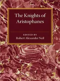 在飛比找三民網路書店優惠-The Knights of Aristophanes