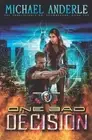 One Bad Decision: The Unbelievable Mr. Brownstone Book 10 by Michael Anderle (En