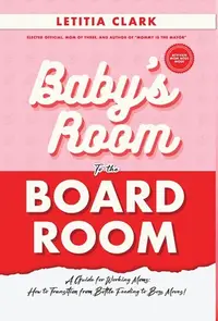 在飛比找誠品線上優惠-Baby's Room to the BoardRoom: 