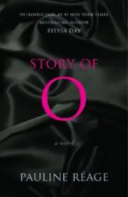 Story of O: A Novel by Pauline Reage [Paperback]