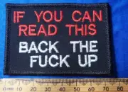 Cloth Badge Biker Iron-On/Sew On Patch IF YOU CAN READ THIS BACK THE F..