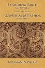 Expanding Earth (a novella) and Genesis as Metaphor (an essay) by Norman Nathan