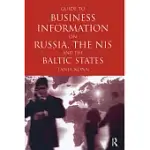 GUIDE TO BUSINESS INFO ON RUSSIA, THE NIS, AND THE BALTIC STATES