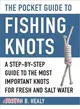 The Pocket Guide to Fishing Knots ─ A Step-by-Step Guide to the Most Important Knots for Fresh and Salt Water