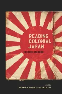 在飛比找博客來優惠-Reading Colonial Japan: Text, 