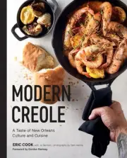 Modern Creole : A Taste of New Orleans Culture and Cuisine, Hardcover by Cook...