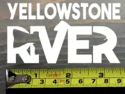Yellowstone River Sticker Decal Fly Fishing Montana Trout Abel Ross Reels Scott