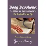 DAILY DEVOTIONS: THE ROAD TO ETERNAL LIFE