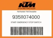 KTM Genuine Start-Emergency Stop Switch - 93511074000