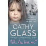 WILL YOU LOVE ME? ─ THE STORY OF MY ADOPTED DAUGHTER LUCY/CATHY GLASS【禮筑外文書店】