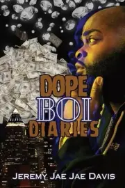Dope Boi Diaries by Jeremy Jae Jae Davis Paperback Book