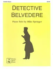 Vintage Detective Belvedere Piano Solo Sheet Music 1999 Springer Myklas
