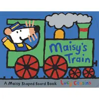 在飛比找蝦皮商城優惠-Maisy's Train (硬頁造型書)(英國版)(硬頁書