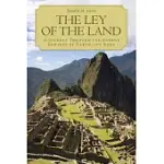 THE LEY OF THE LAND: A JOURNEY THROUGH THE ENERGY CENTRES OF EARTH AND BODY