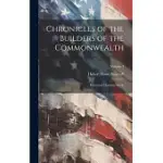 CHRONICLES OF THE BUILDERS OF THE COMMONWEALTH: HISTORICAL CHARACTER STUDY; VOLUME 3