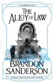 The Alloy of Law: A Mistborn Novel by Brandon Sanderson (English) Paperback Book
