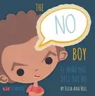The No Boy by Ellia Ana Hill (English) Board Book Book