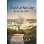 WORDS OF HEALING, LETTER BY LETTER