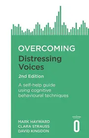 Overcoming Distressing Voices 2nd Edition by Clara Strauss Paperback Book