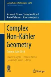Complex Non-Khler Geometry: Cetraro, Italy 2018 by Sebastien Picard (English) Pa