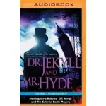 ROBERT LOUIS STEVENSON’S DR. JEKYLL AND MR. HYDE