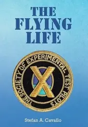 The Flying Life Cavallo, Stefan A. Hardcover