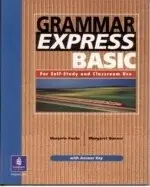 GRAMMAR EXPRESS BASIC (WITH ANSWER KEY) FUCHS、BONNER LONGMAN