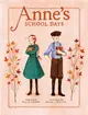Anne's School Days: Inspired by Anne of Green Gables (平裝本)