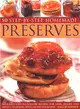 50 Step by Step Homemade Preserves ― Delicious, Easy-to-follow Recipes for Jams, Jellies and Sweet Conserves, With 240 Photographs