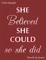 Joanie Stencil She Believed Could So She Did Inspiration DIY Paint Craft Signs