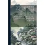 THE CONQUEST OF THE MIAO-TSE, AN IMPERIAL POEM ... ENTITLED A CHORAL SONG OF HARMONY FOR THE FIRST PART OF THE SPRING [TR.] BY S. WESTON, FROM THE CHI