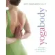 Yogabody: Anatomy, Kinesiology, and Asana