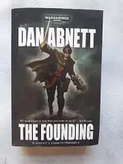 Warhammer 40k THE FOUNDING novel by DAN ABNETT NEW