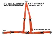 2" B&T BUCKLE & TONGUE V ROLL BAR MOUNT HARNESS. 3 POINT BUGGY BELT ORANGE