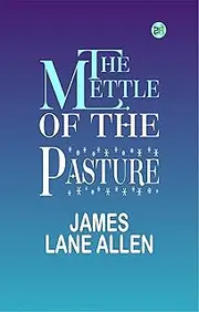 The Mettle of the Pasture