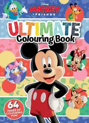 Mickey and Friends: Ultimate Colouring Book (Disney)