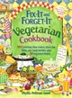 Fix-It and Forget-It Vegetarian Cookbook ─ 565 Delicious Slow-Cooker, Stove-Top, Oven, and Salad Recipes, Plus 50 Suggested Menus