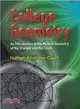 College Geometry ─ An Introduction to the Modern Geometry of the Triangle and the Circle