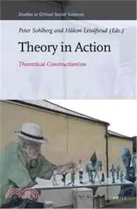 在飛比找三民網路書店優惠-Theory in Action ― Theoretical