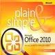 Microsoft Office 2010 Plain & Simple