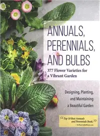 在飛比找三民網路書店優惠-Annuals, Perennials, and Bulbs