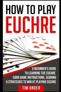 在飛比找博客來優惠-How to Play Euchre: A Beginner