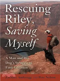 在飛比找三民網路書店優惠-Rescuing Riley, Saving Myself 