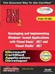 Developing and Implementing Windows-Based Applications With Visual Basic .Net and Visual Studio .Net