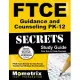 Ftce Guidance and Counseling Pk-12 Secrets Study Guide: Ftce Exam Review for the Florida Teacher Certification Examinations
