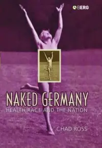 在飛比找博客來優惠-Naked Germany: Health, Race an